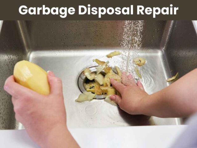 Garbage Disposal Repair: Unclogging & Maintenance