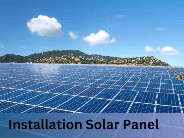 Installation Solar Panel in Utah: Your Guide to Clean Energy