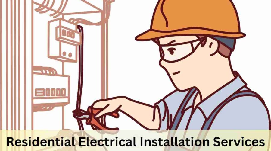 Residential Electrical Installation Services: Top 5 Tips 