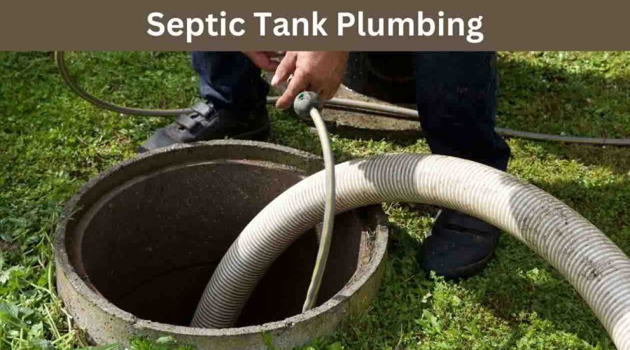 Septic Tank Plumbing Treatment & Installation Overview